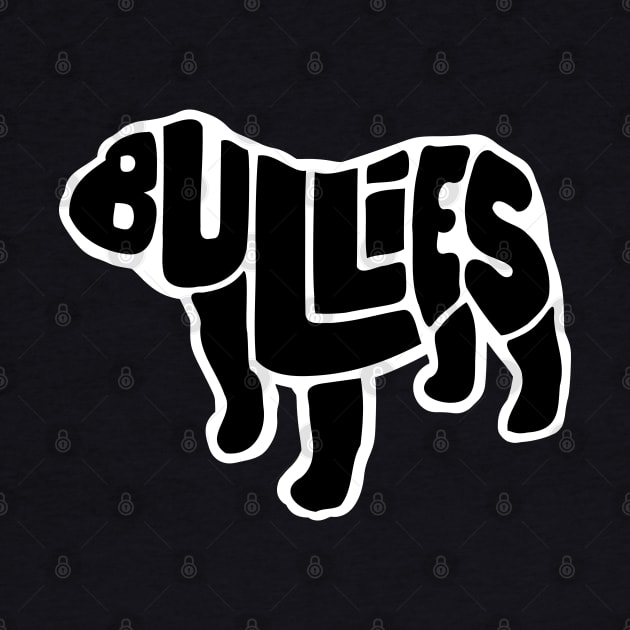 Wht Letter Dog by Bullies Brand